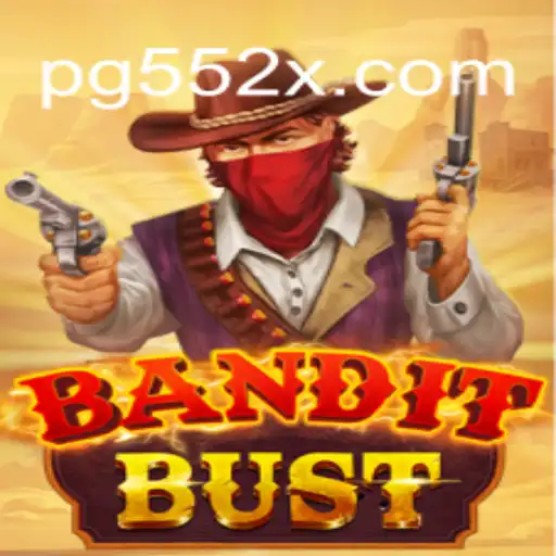 BanditBust: Unveiling the Thrilling World of Slots on 552X.COM Platform
