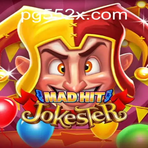 Exploring MadHitJokester: The Ultimate Experience on the 552X.COM Platform