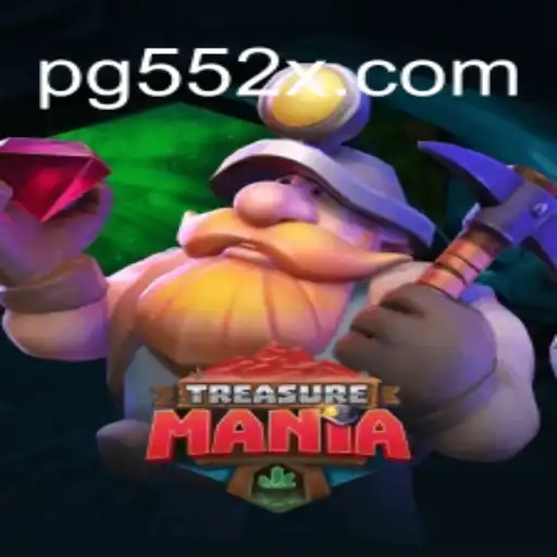 Discover the Excitement of TreasureMania on 552X.COM Platform-Oficial Slots Brasil #1