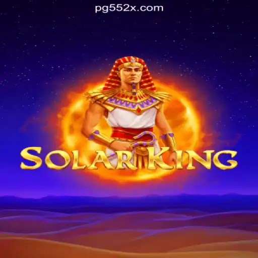 Discover the Exciting World of SolarKing on 552X.COM Platform